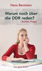 Buchcover Warum noch über die DDR reden?