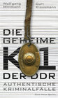 Buchcover Die geheime K1 der DDR