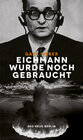 Buchcover Eichmann wurde noch gebraucht