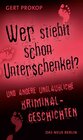 Buchcover Wer stiehlt schon Unterschenkel