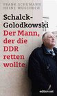Schalck-Golodkowski: Der Mann, der die DDR retten wollte width=