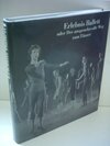 Buchcover Erlebnis Ballett oder Der anspruchsvolle Weg zum Tänzer