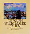 Buchcover Dresden - Wie es Maler sahen
