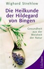 Buchcover Die Heilkunde der Hildegard von Bingen