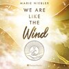 Buchcover Like Us - 3 - We Are Like the Wind - Marie Niebler (Hörbuch-Download)
