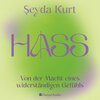 Buchcover HASS – Von der Macht eines widerständigen Gefühls (ungekürzt)