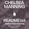 Buchcover README.txt – Meine Geschichte (ungekürzt) - Chelsea Manning (Hörbuch-Download)