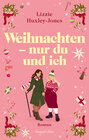 Buchcover Weihnachten - nur du und ich