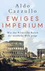 Buchcover Ewiges Imperium. Wie das Römische Reich die westliche Welt prägt