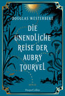 Buchcover Die unendliche Reise der Aubry Tourvel