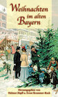 Buchcover Weihnachten im alten Bayern