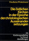 Buchcover Kirchengeschichte in Einzeldarstellungen / Von der Alten Kirche bis zum Hohen Mittelalter / Die östlichen Kirchen in der
