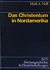 Buchcover Kirchengeschichte in Einzeldarstellungen / Neueste Zeit / Das Christentum in Nordamerika