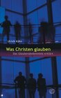 Buchcover Was Christen glauben