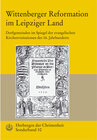 Buchcover Herbergen der Christenheit. Jahrbuch für deutsche Kirchengeschichte / Wittenberger Reformation im Leipziger Land