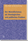 Buchcover Der Monotheismus als theologisches und politisches Problem