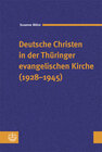 Buchcover Deutsche Christen in der Thüringer evangelischen Kirche (1928-1945)