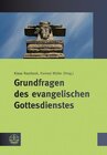 Buchcover Grundfragen des evangelischen Gottesdienstes