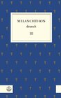 Buchcover Melanchthon deutsch III