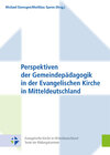 Buchcover Perspektiven der Gemeindepädagogik in der Evangelischen Kirche in Mitteldeutschland