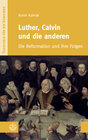 Buchcover Luther, Calvin und die anderen