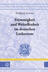 Buchcover Frömmigkeit und Weltoffenheit im deutschen Luthertum