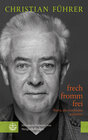 frech – fromm – frei width=