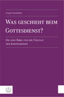 Buchcover Was geschieht beim Gottesdienst?