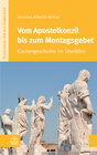 Buchcover Vom Apostelkonzil bis zum Montagsgebet