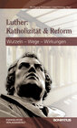 Buchcover Luther: Katholizität und Reform
