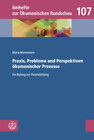 Buchcover Praxis, Probleme und Perspektiven ökumenischer Prozesse
