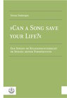 Buchcover »Can a Song Save your Life?«