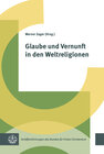 Buchcover Glaube und Vernunft in den Weltreligionen