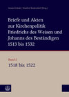 Buchcover Briefe und Akten zur Kirchenpolitik Friedrichs des Weisen und Johanns...