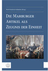 Buchcover Die Marburger Artikel als Zeugnis der Einheit