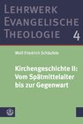 Buchcover Kirchengeschichte II: Vom Spätmittelalter bis zur Gegenwart