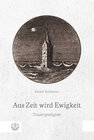 Buchcover Aus Zeit wird Ewigkeit