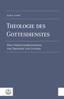 Buchcover Theologie des Gottesdienstes