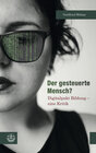 Buchcover Der gesteuerte Mensch?