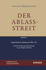 Buchcover Der Ablassstreit. Dokumente, Ökumenische Kommentierungen, Beiträge / Der Ablassstreit. Dokumente, Ökumenische Kommentier