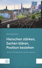 Buchcover Menschen stärken, Sachen klären, Position beziehen