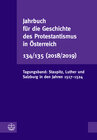 Buchcover Jahrbuch für die Geschichte des Protestantismus in Österreich 134/135 (2018/2019)