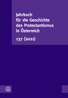 Buchcover Jahrbuch für die Geschichte des Protestantismus in Österreich 137 (2021)