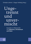 Buchcover Ungetrennt, unvermischt