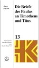 Buchcover Die Briefe des Paulus an Timotheus und Titus