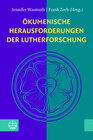 Buchcover Ökumenische Herausforderungen der Lutherforschung