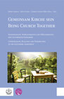 Buchcover Gemeinsam Kirche sein | Being Church Together
