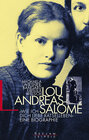 Buchcover Lou Andreas-Salomé. "... wie ich Dich liebe, Rätselleben"