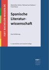 Buchcover Spanische Literaturwissenschaft / bachelor-wissen - Maximilian Gröne, Frank Reiser, Rotraud von Kulessa (ePub)