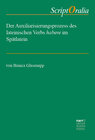Buchcover Der Auxiliarisierungsprozess des lateinischen Verbs habere im Spätlatein